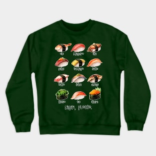 Nigiri, Please - Sushi Menu Crewneck Sweatshirt